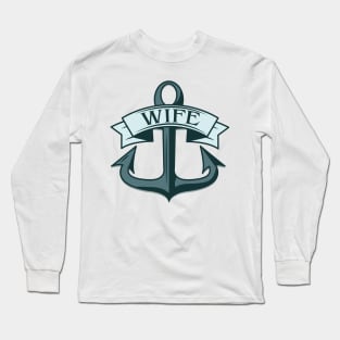 Wife Ships Anchor Long Sleeve T-Shirt